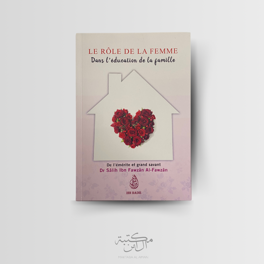 Le rôle de la femme dans l’éducation de la famille