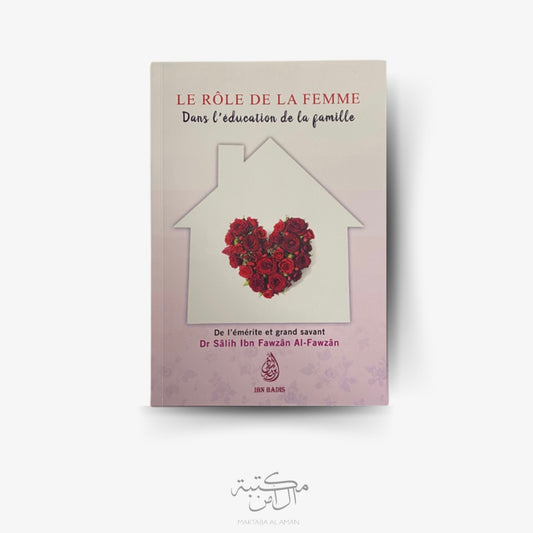 Le rôle de la femme dans l’éducation de la famille